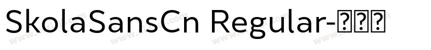 SkolaSansCn Regular字体转换